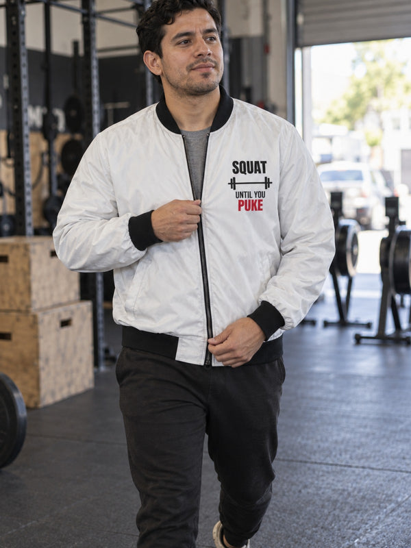 Men's Squat Until You Puke Bomber Jacket – White Motivational Gym Jacket