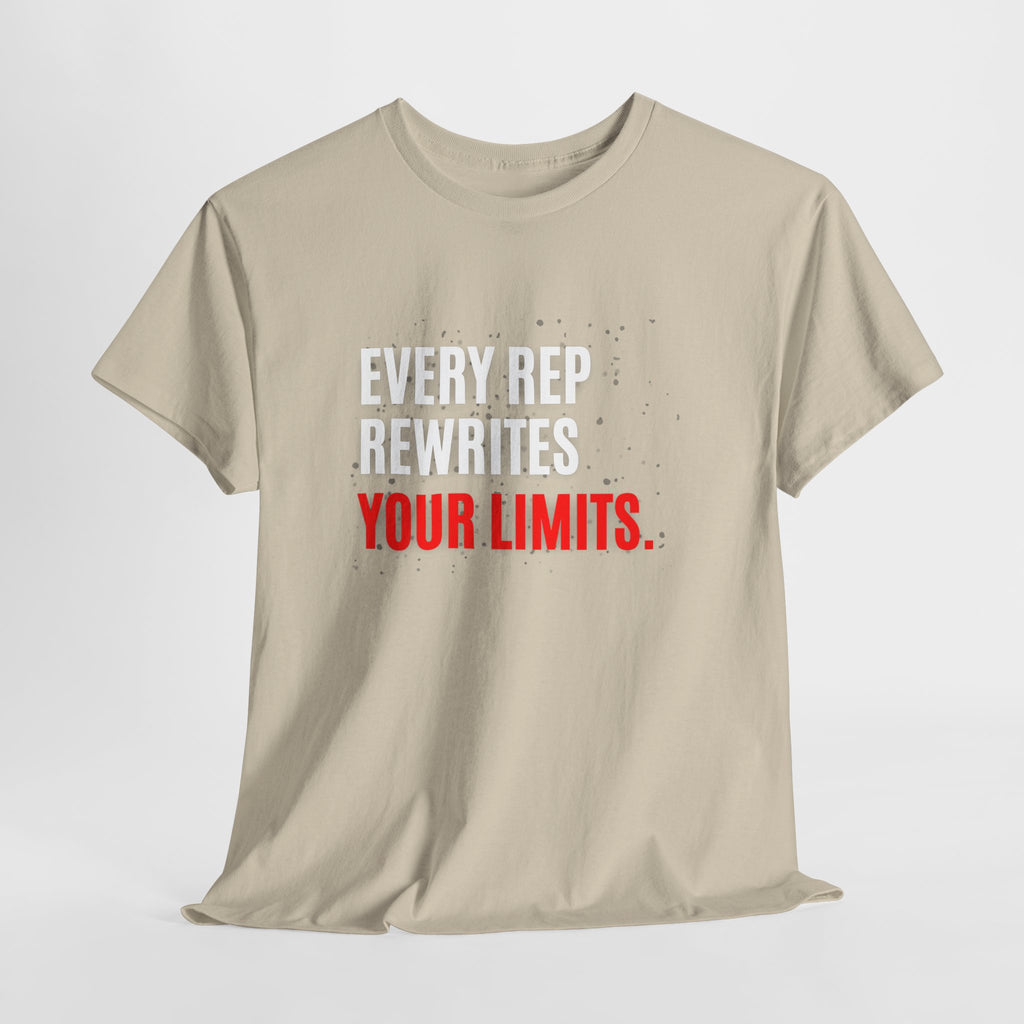 Every Rep Rewrites Your Limits | Motivational Gym T-Shirt