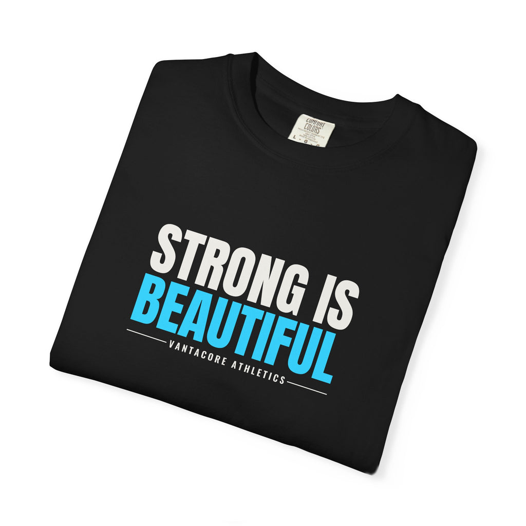 Strong Is Beautiful | Women's Garment-Dyed Graphic Tee
