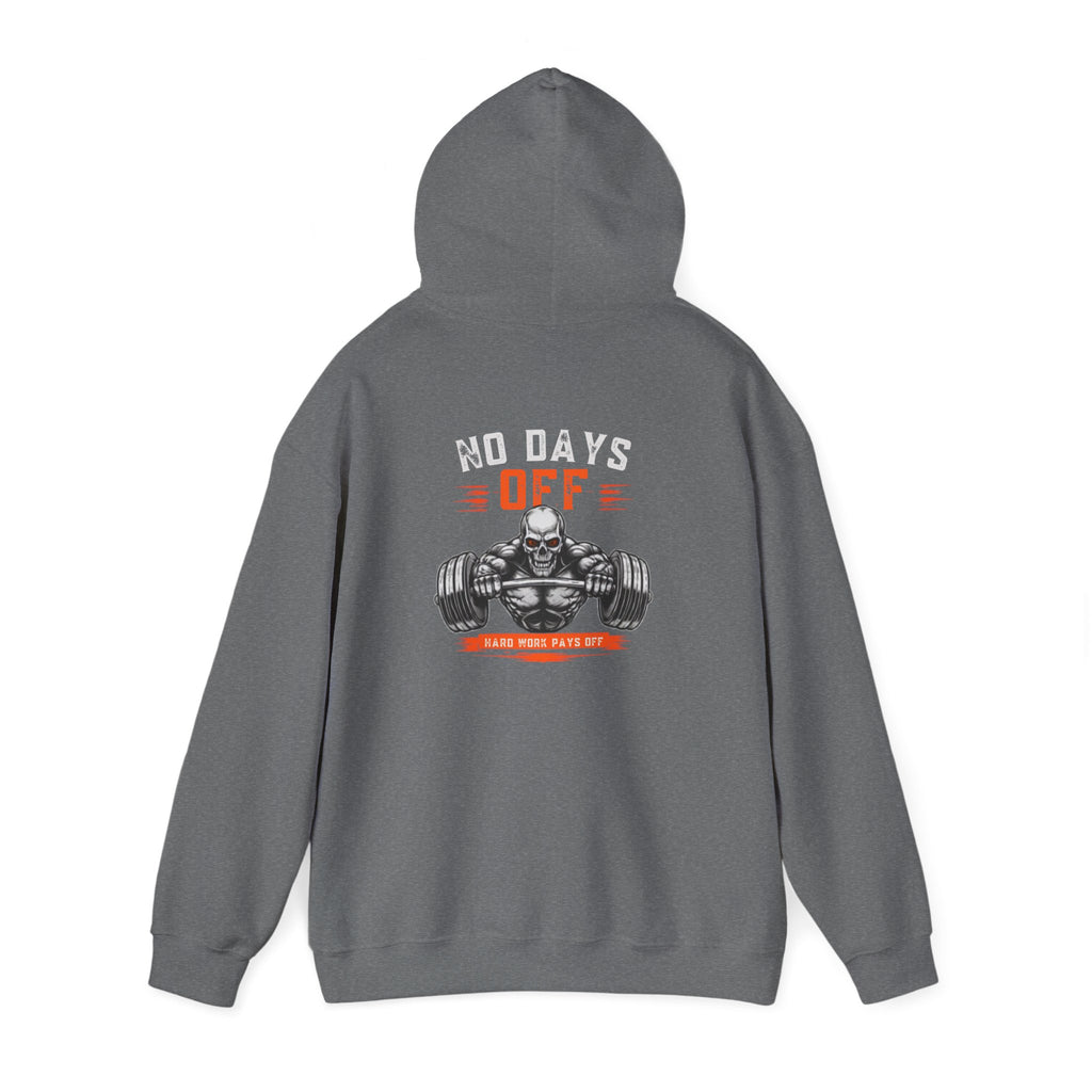 No Days Off | Heavy Hooded Sweatshirt