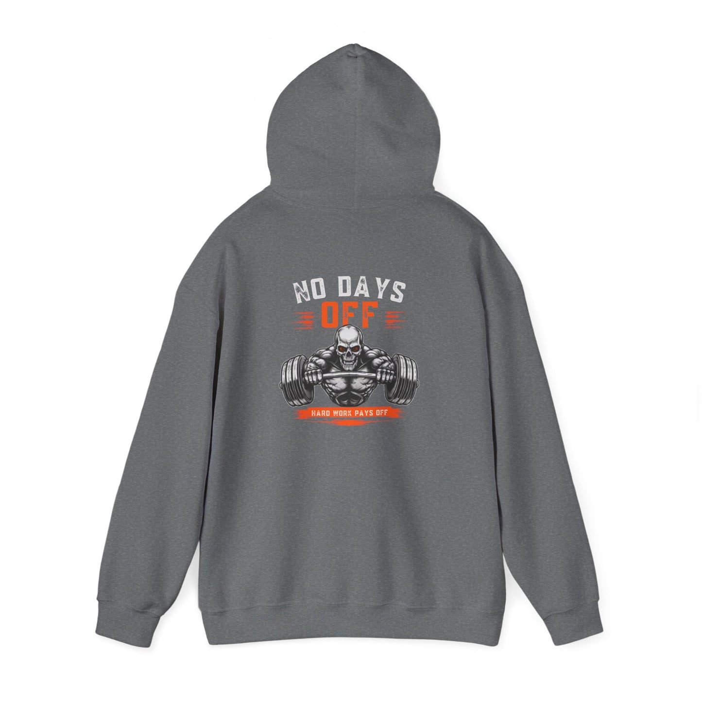 No Days Off | Heavy Hooded Sweatshirt