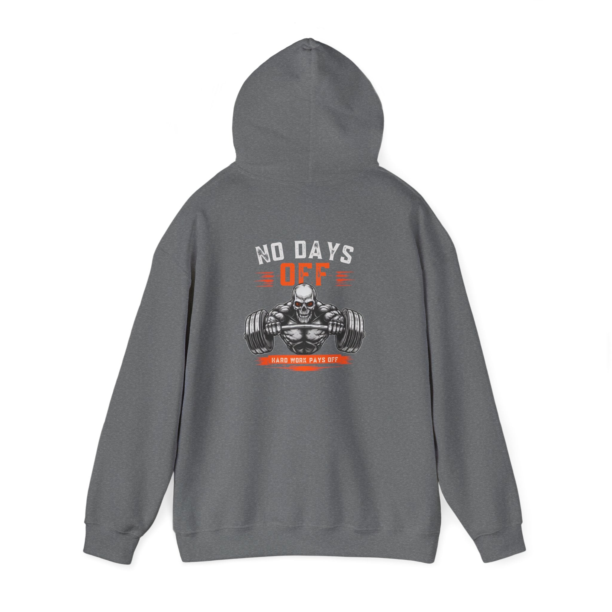 No Days Off | Heavy Hooded Sweatshirt