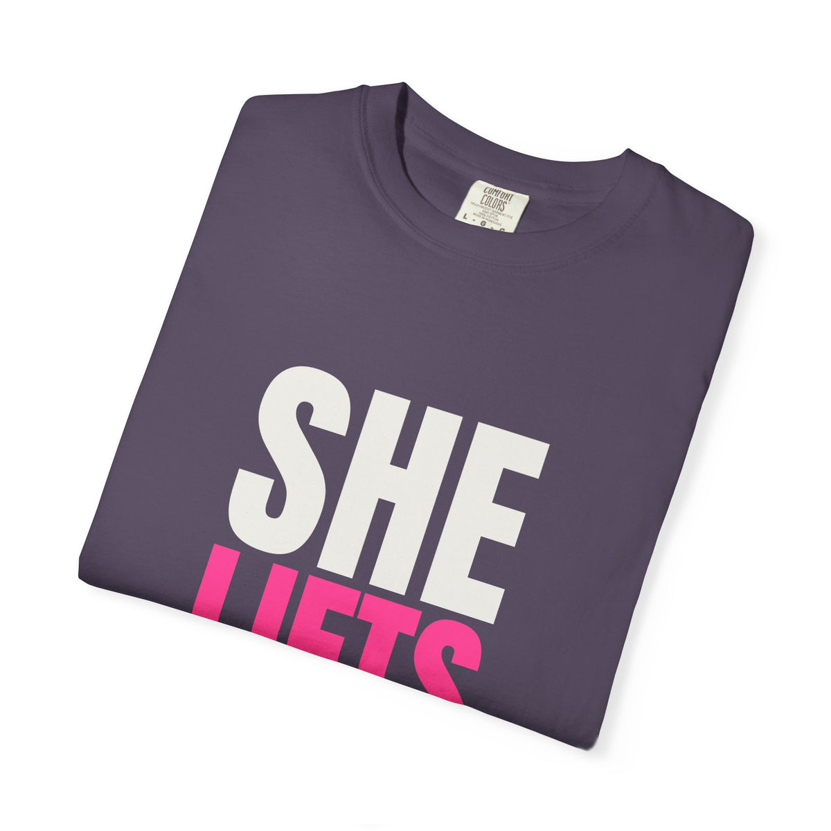 She Lifts | Women's Garment-Dyed Graphic Tee