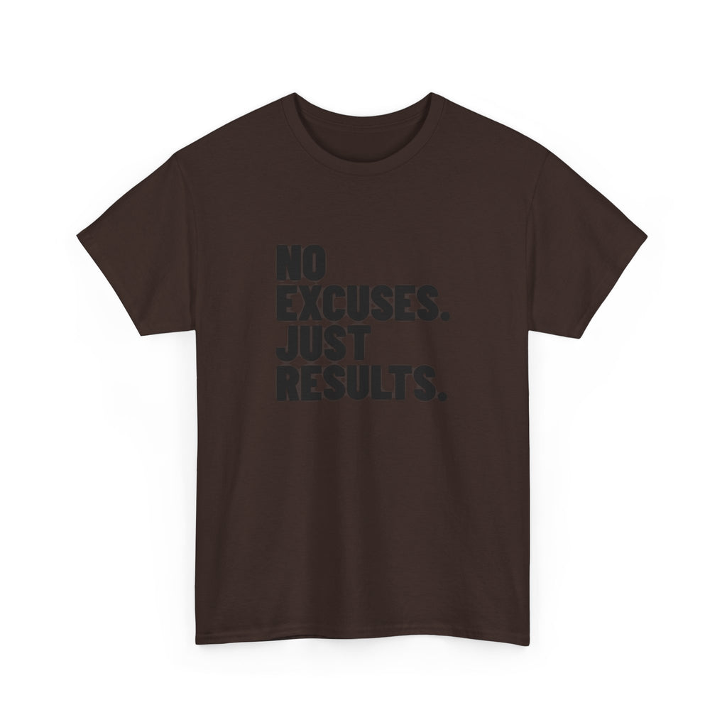 No Excuses. Just Results. | Motivational T-Shirt