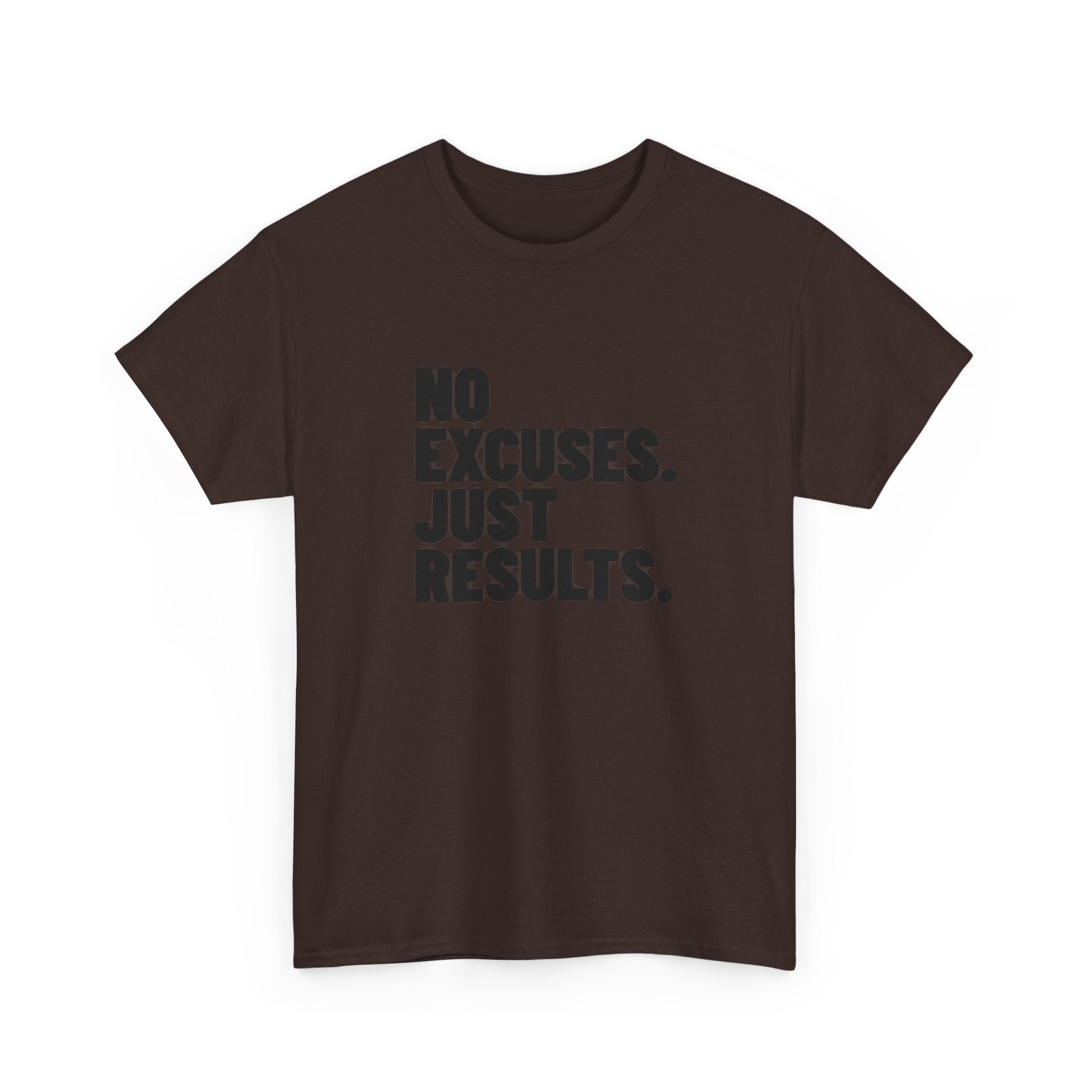 No Excuses. Just Results. | Motivational T-Shirt