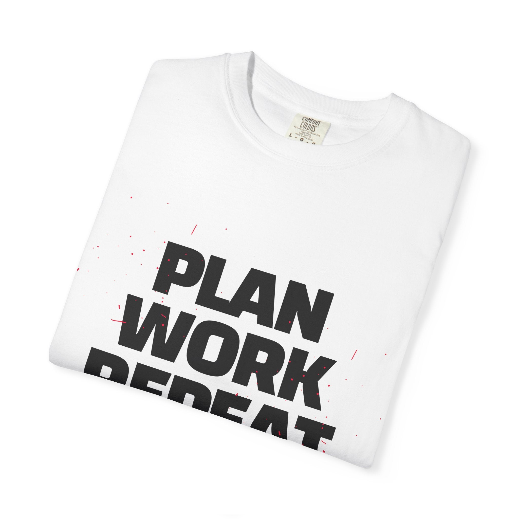 Plan Work Repeat | Motivational Graphic Tee