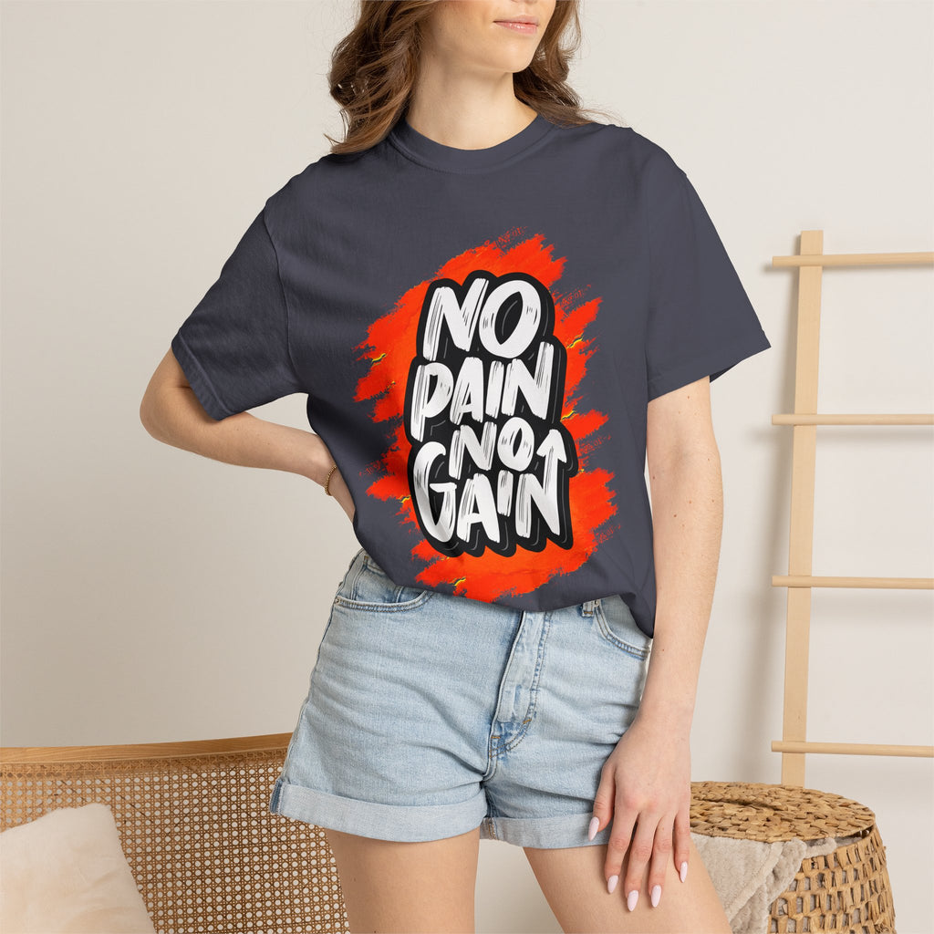 No Pain No Gain | T-Shirt