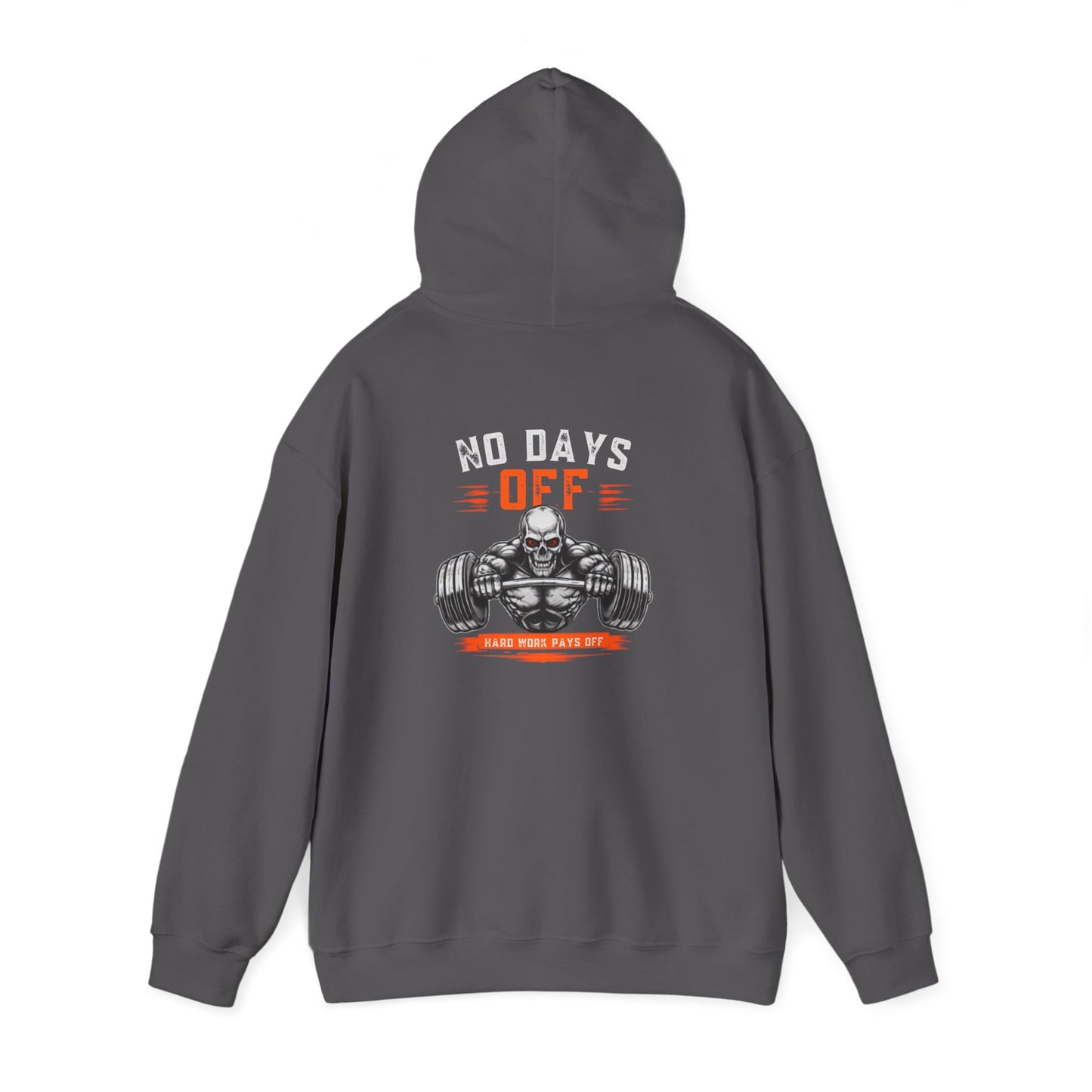 No Days Off | Heavy Hooded Sweatshirt
