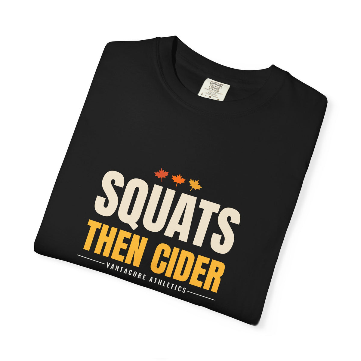 Squats Then Cider | Women's Garment-Dyed Graphic Tee