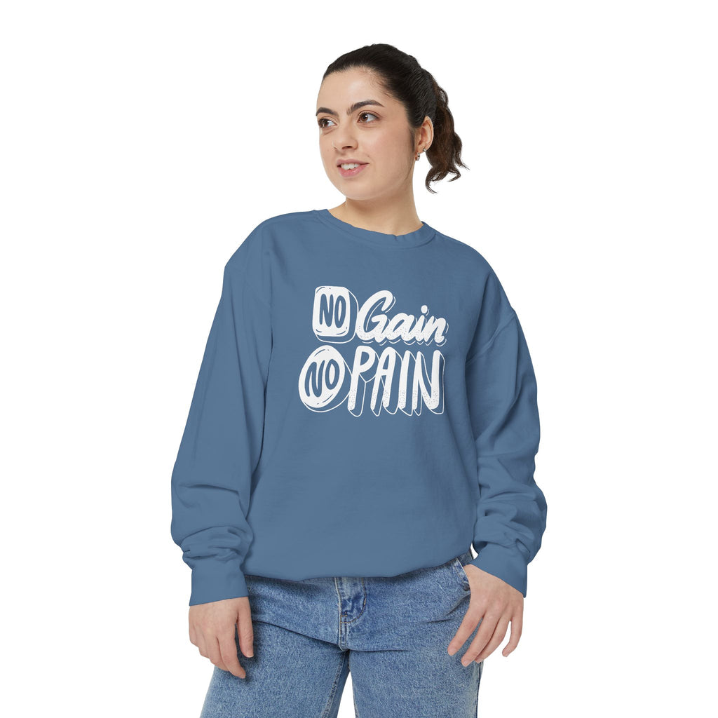 No Gain No Pain Sweatshirt | Motivational Fitness Crewneck