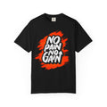 No Pain No Gain | T-Shirt