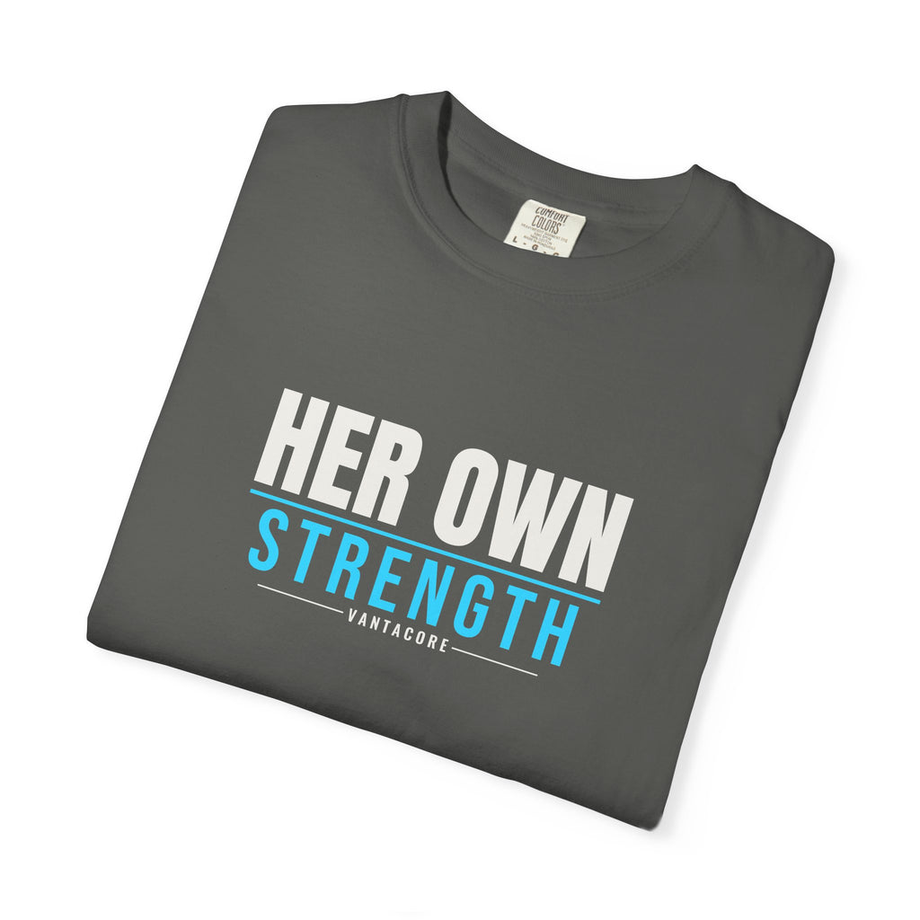 Her Own Strength | Women's Garment-Dyed Graphic Tee