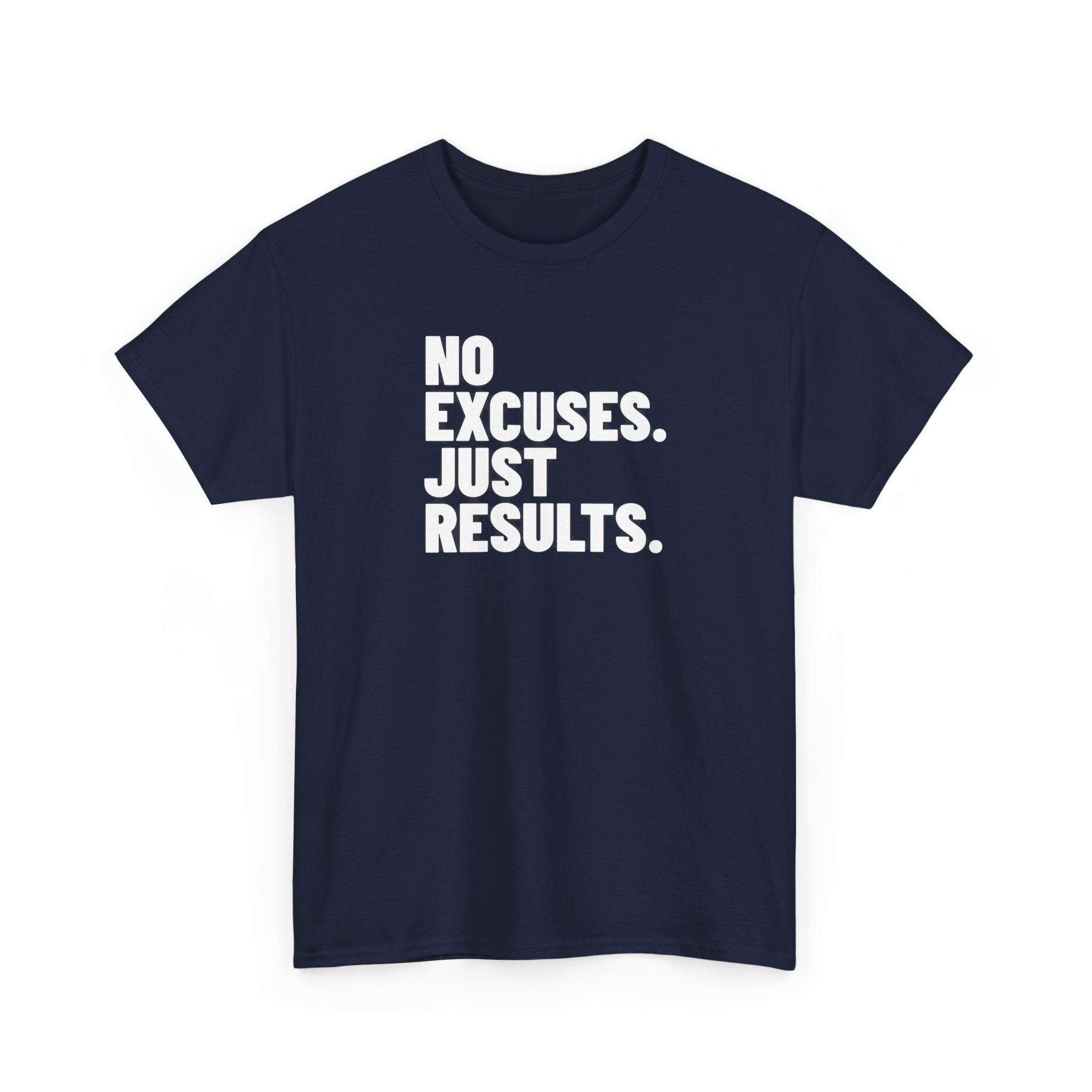 No Excuses Just Results | Motivational Fitness T-Shirt