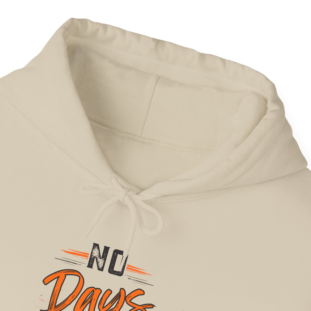 No Days Off | Heavy Hooded Sweatshirt