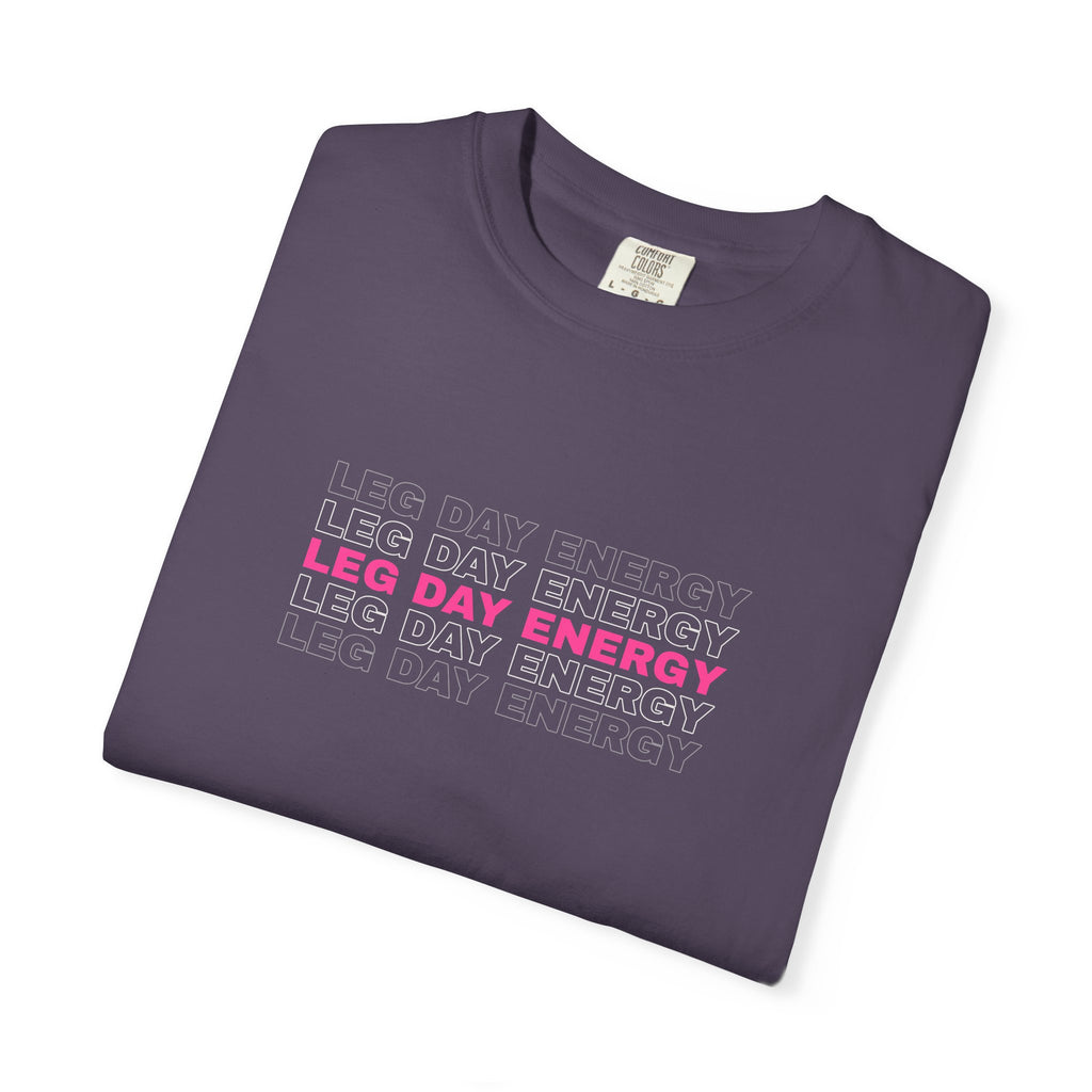 Leg Day Energy | Women's Garment-Dyed Graphic Tee