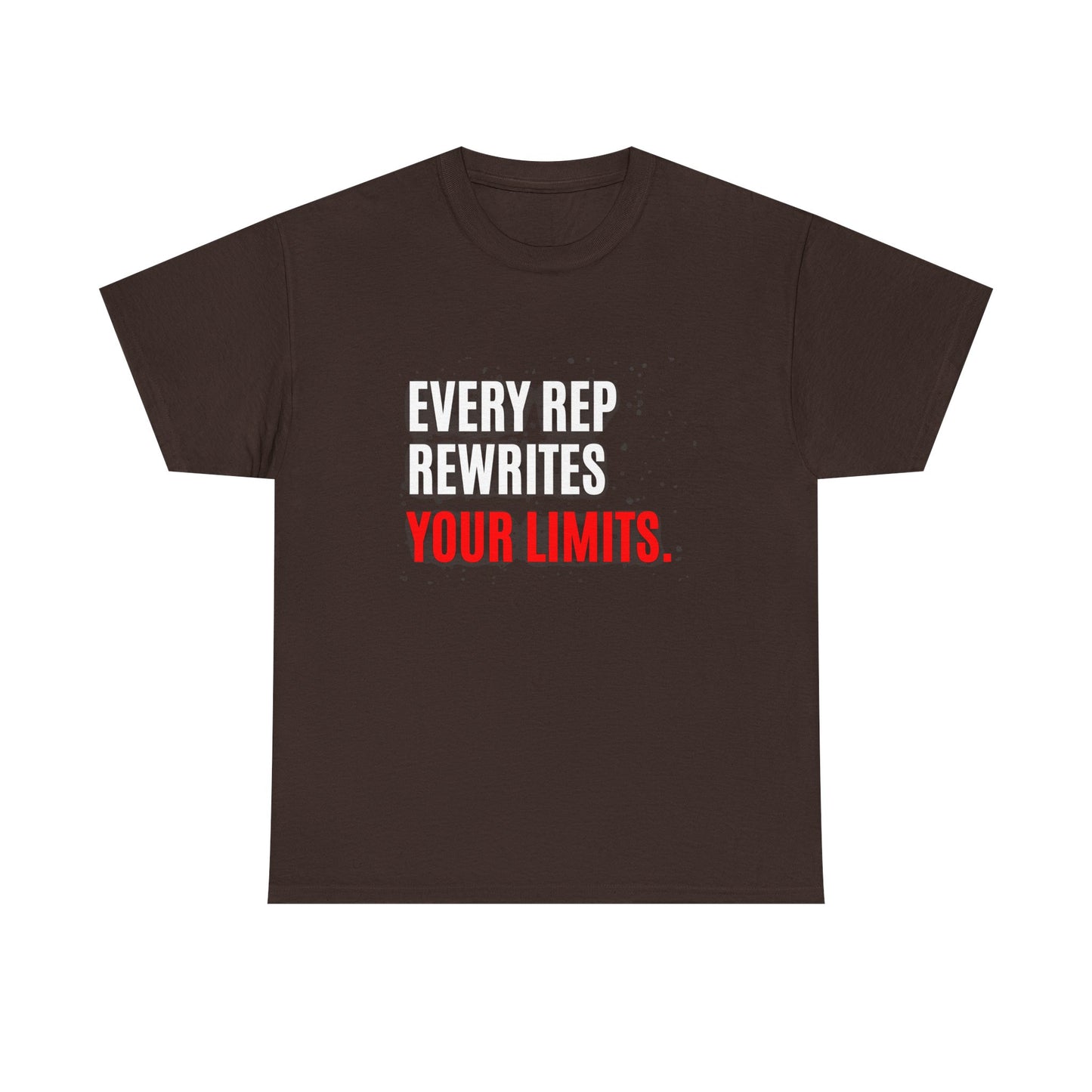 Every Rep Rewrites Your Limits | Motivational Gym T-Shirt
