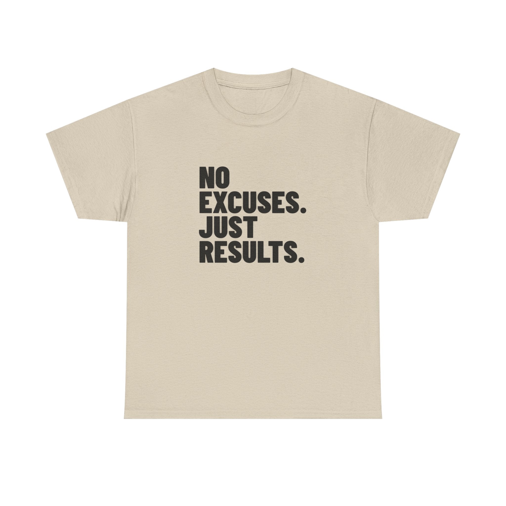 No Excuses. Just Results. | Motivational T-Shirt