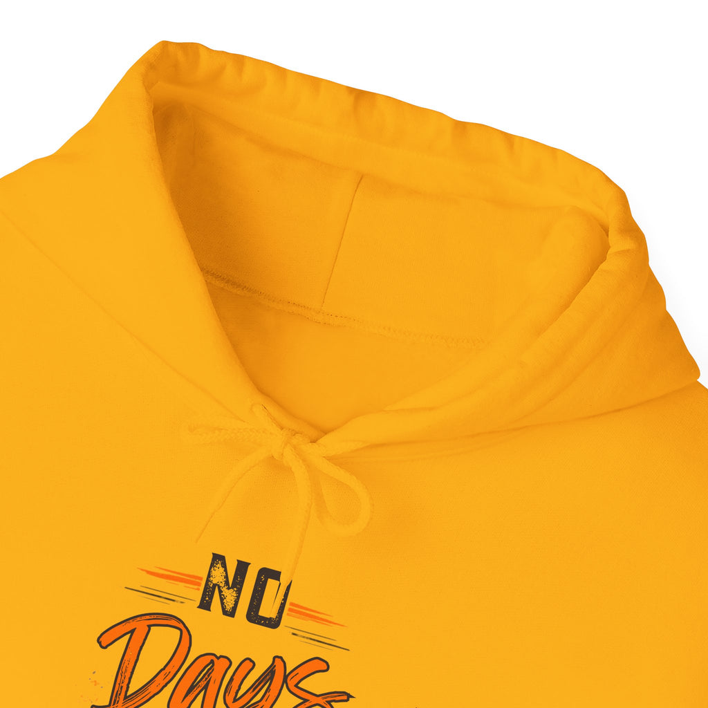 No Days Off | Heavy Hooded Sweatshirt
