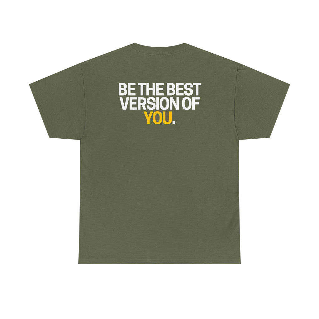 Be The Best Version of You | Motivational T-Shirt
