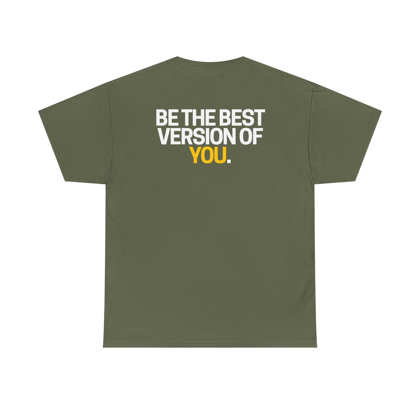 Be The Best Version of You | Motivational T-Shirt