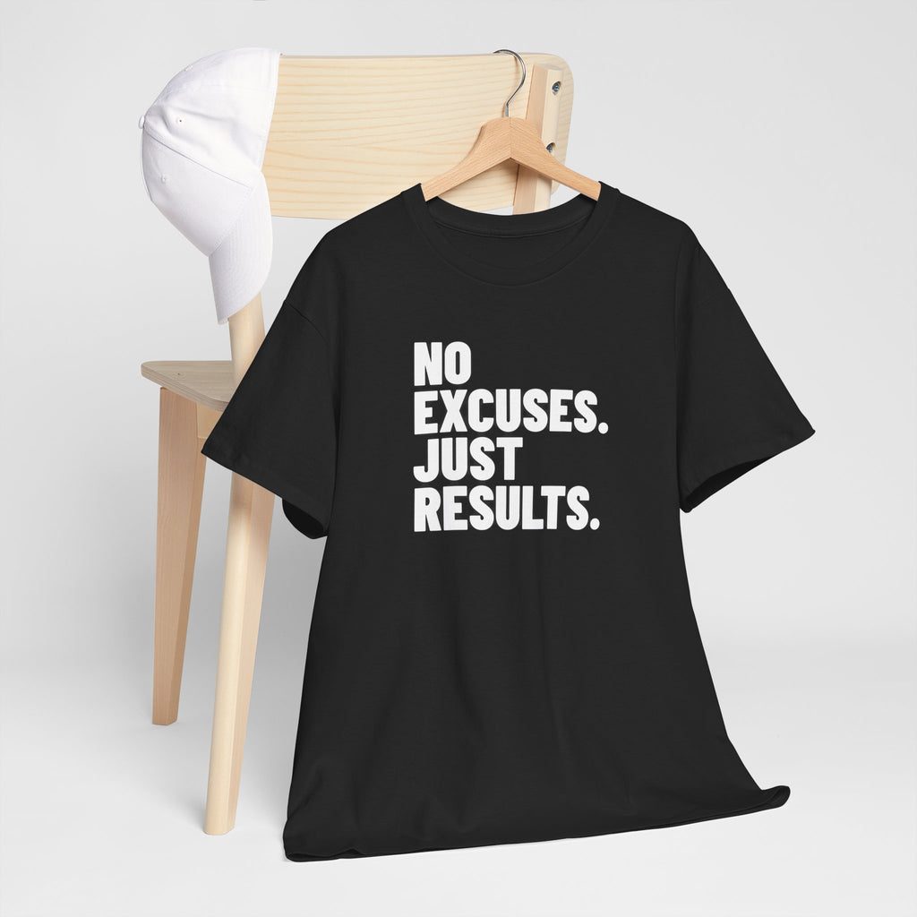 No Excuses Just Results | Motivational Fitness T-Shirt