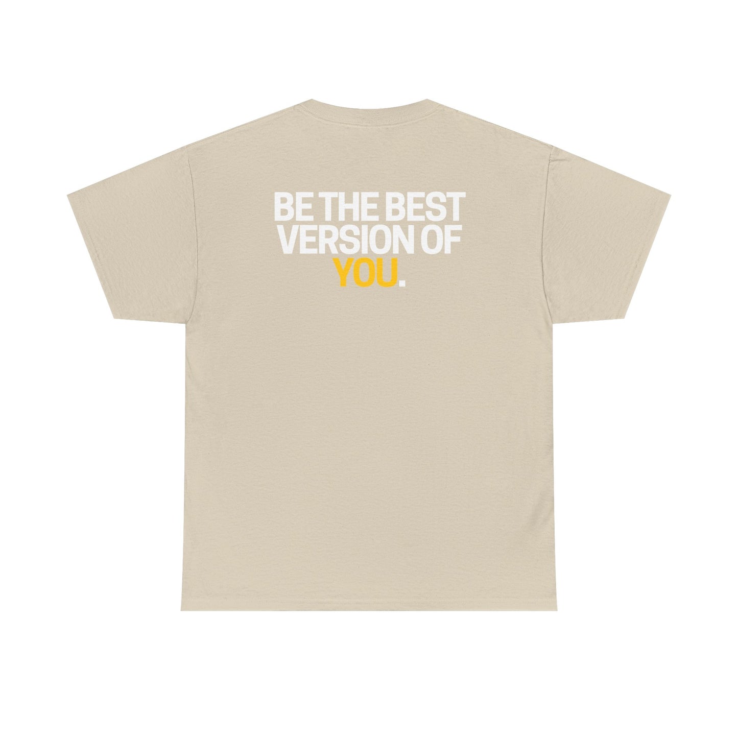 Be The Best Version of You | Motivational T-Shirt