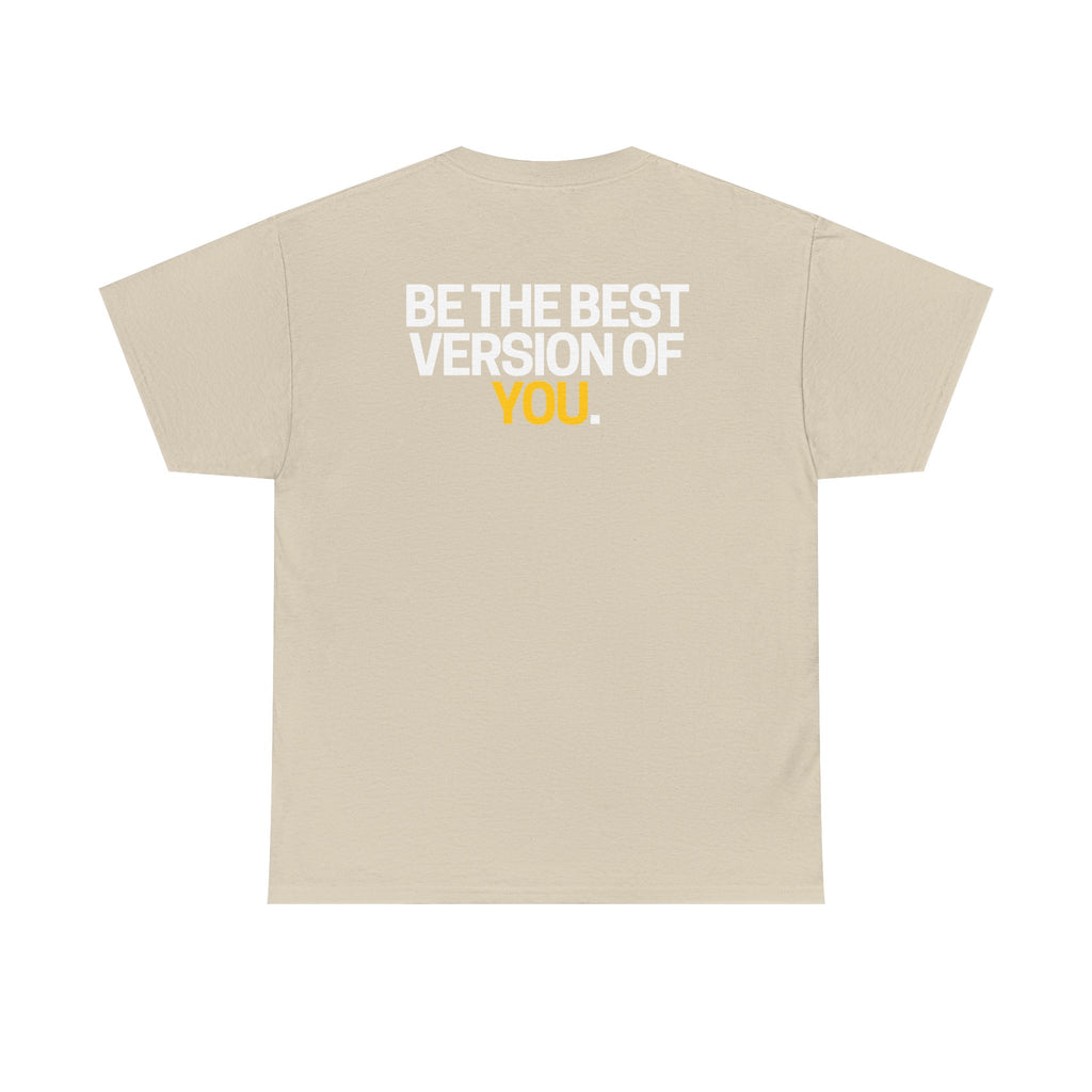 Be The Best Version of You | Motivational T-Shirt