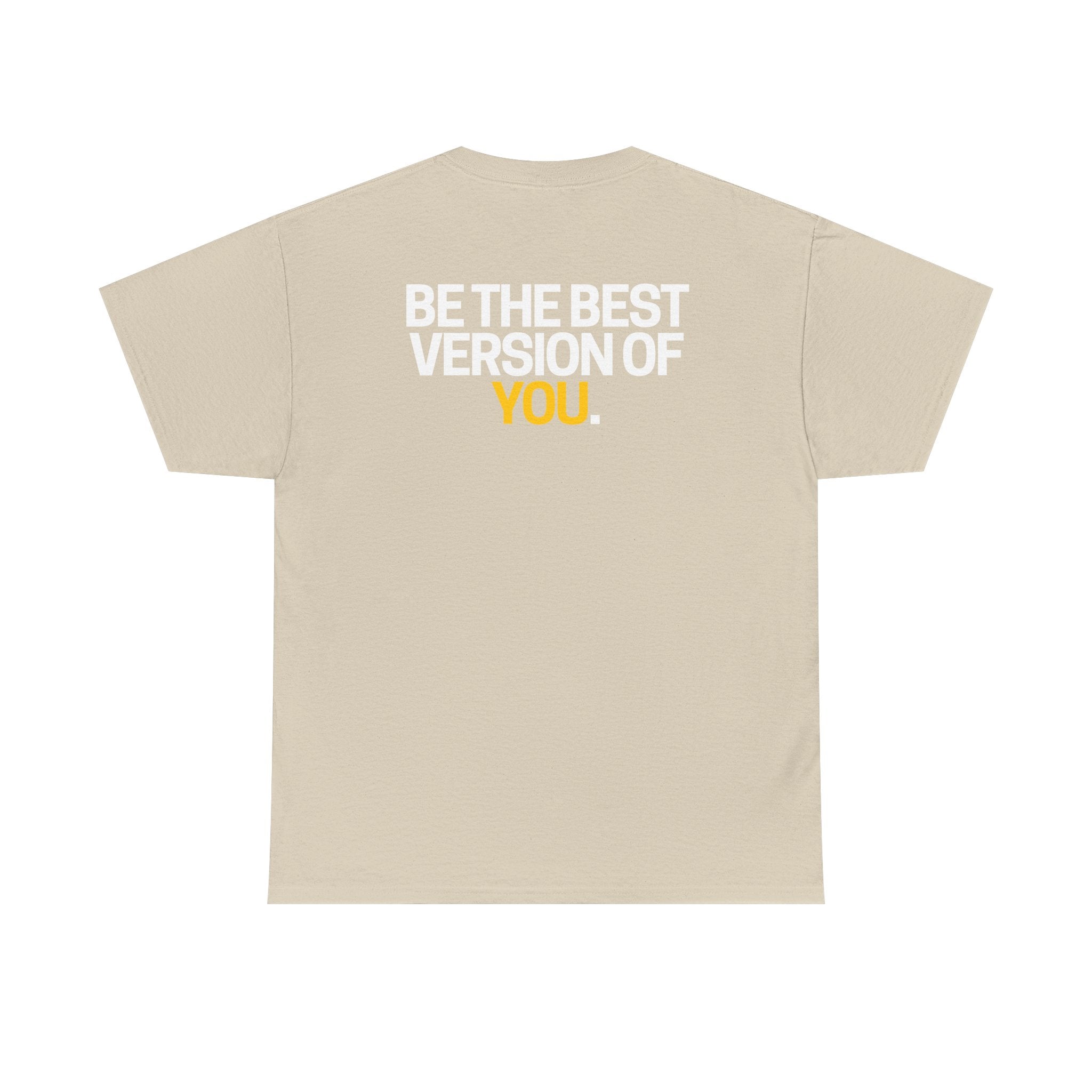 Be The Best Version of You | Motivational T-Shirt