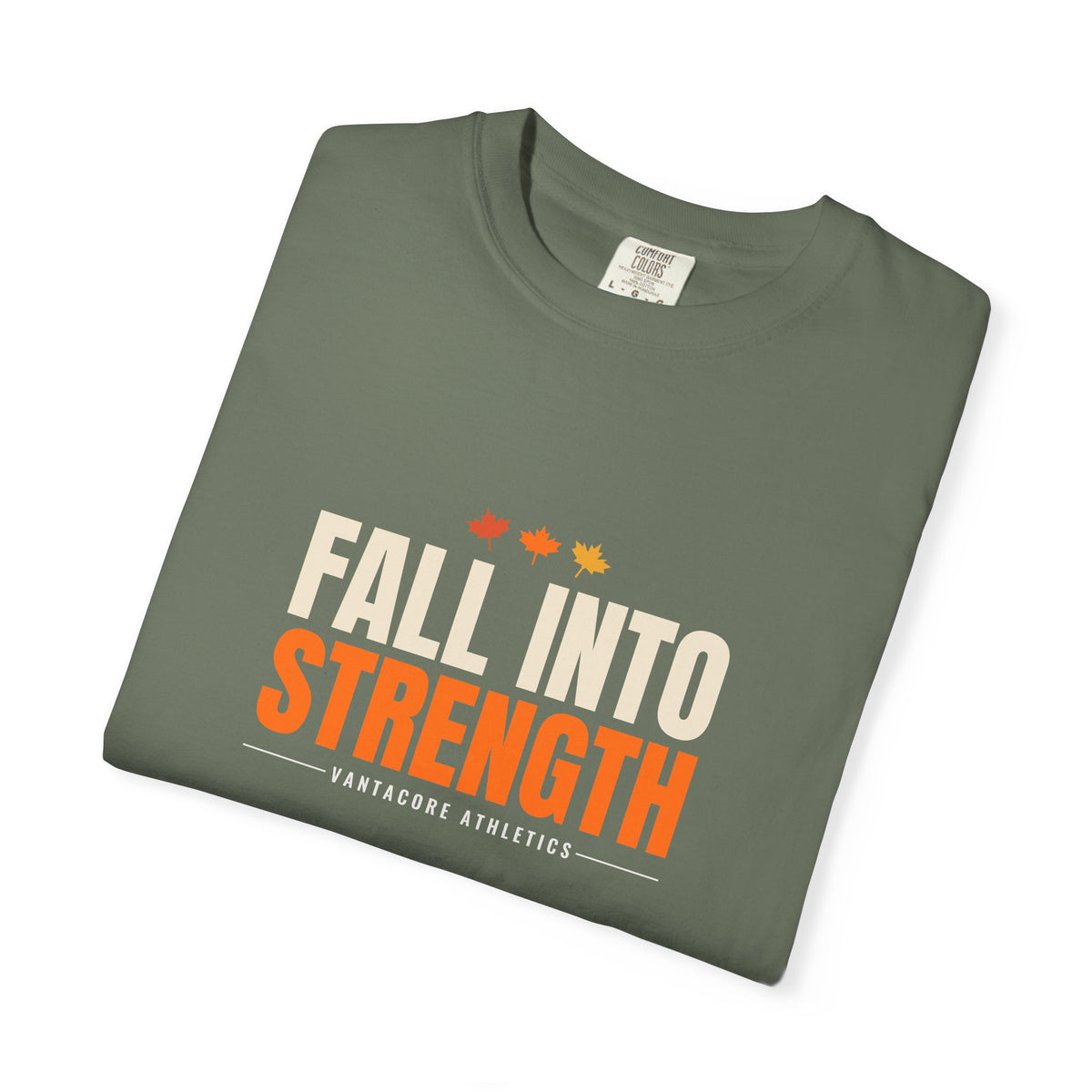 Fall Into Strength | Women's Garment-Dyed Graphic Tee