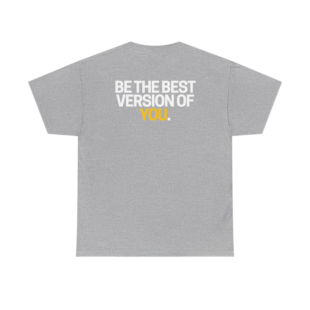 Be The Best Version of You | Motivational T-Shirt