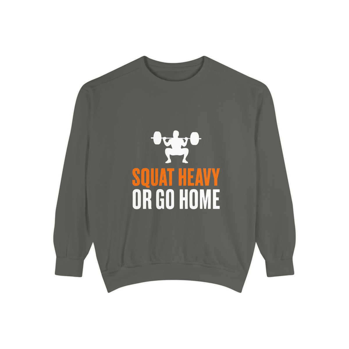 Squat Heavy or Go Home Sweatshirt by Vantacore Athletics, view 2