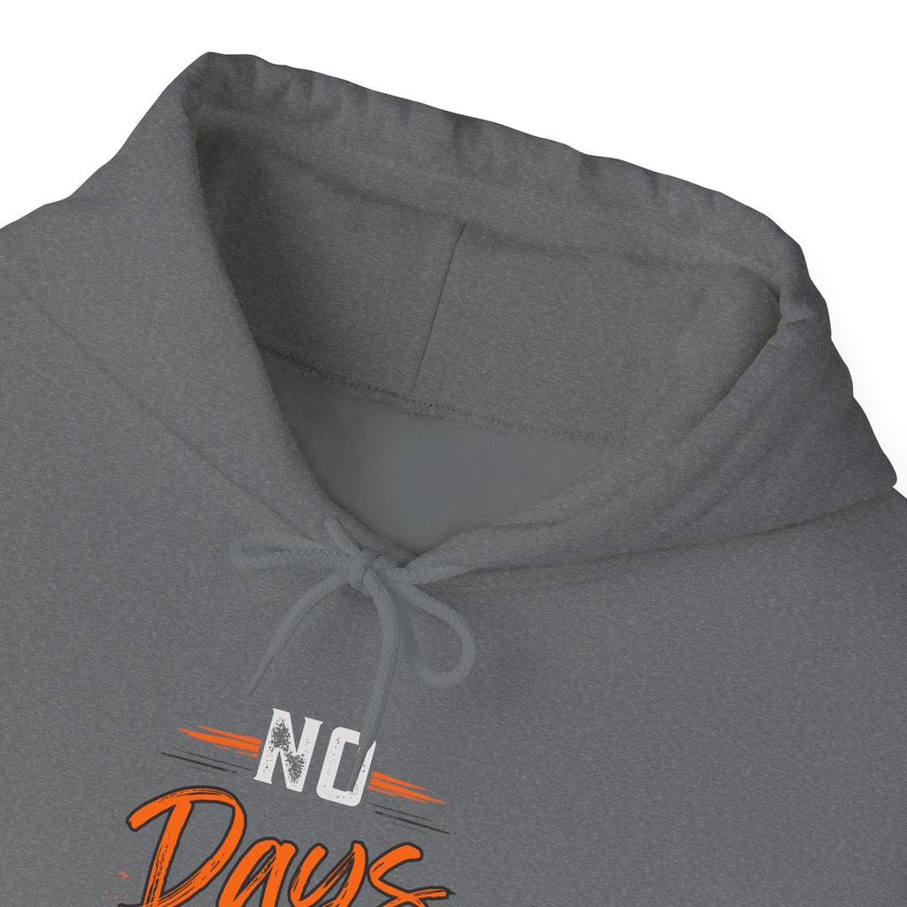 No Days Off | Heavy Hooded Sweatshirt