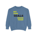 Set Goals | Motivational Crewneck Sweatshirt