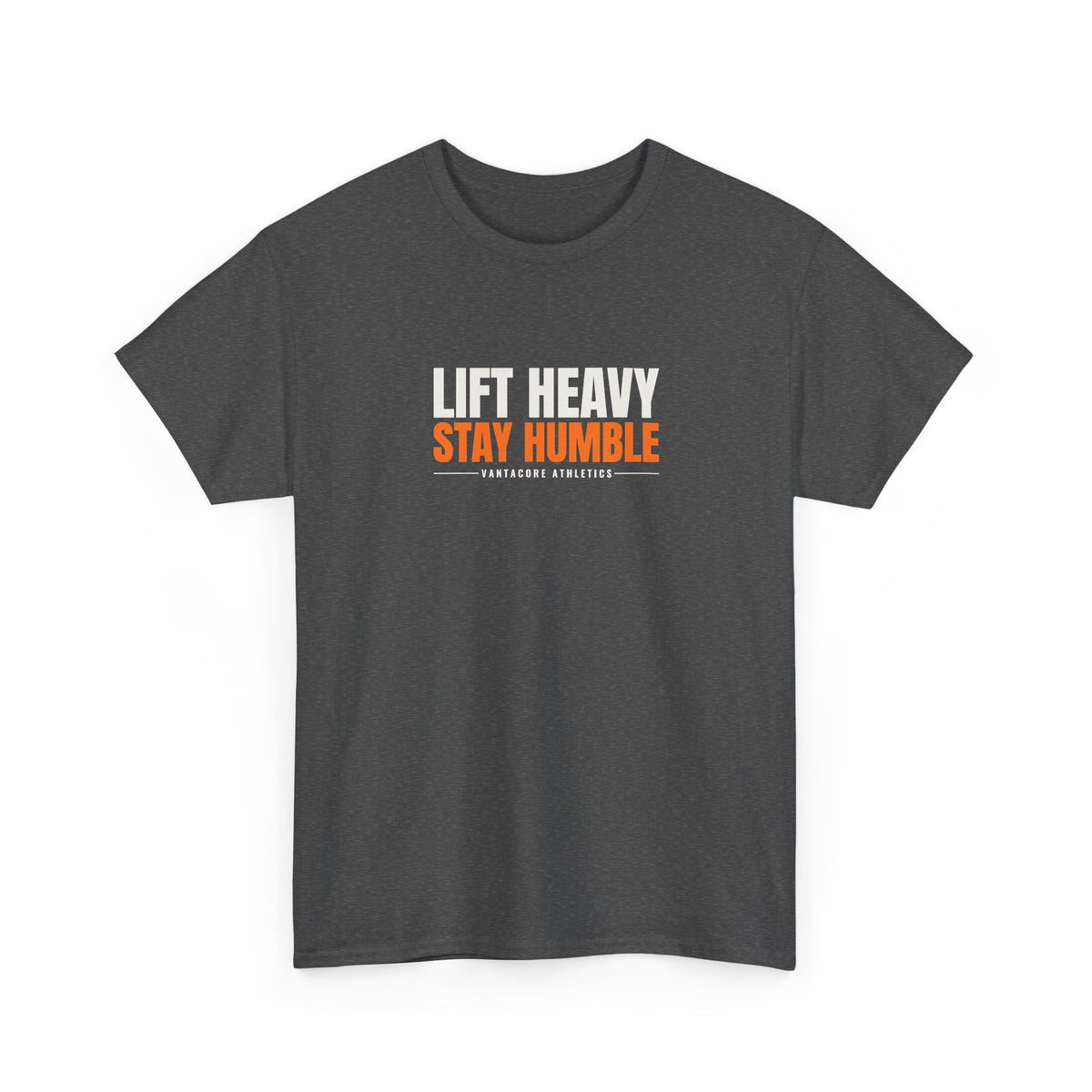 Lift Heavy Stay Humble | Men's Graphic Gym T-Shirt