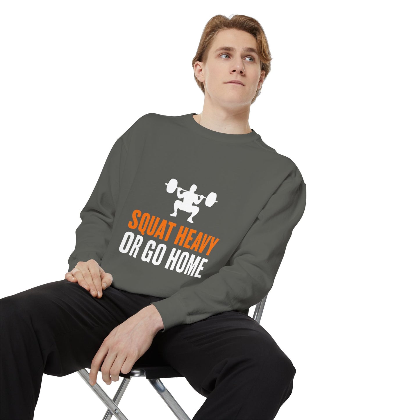 Squat Heavy or Go Home Sweatshirt — Weightlifting Gym Crewneck