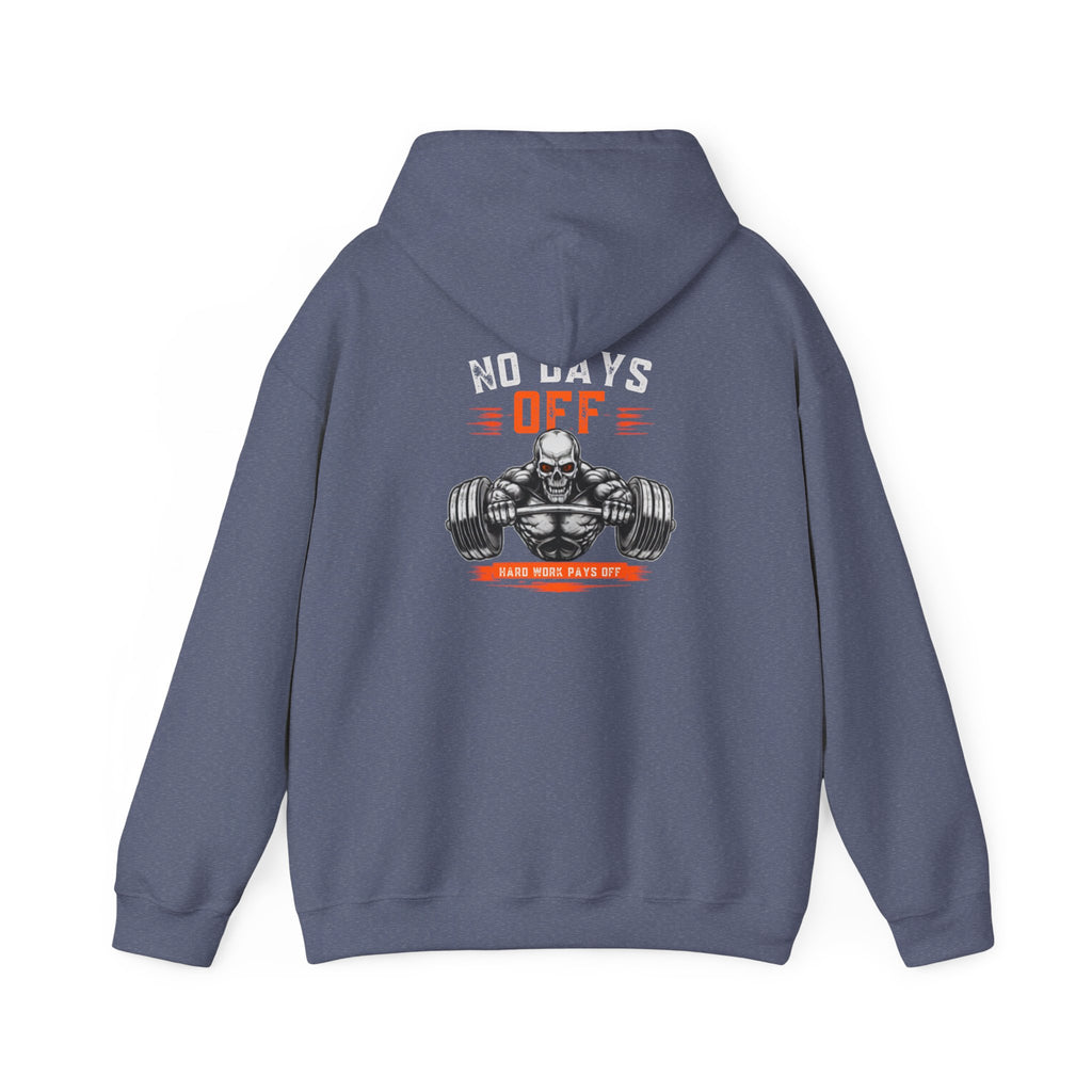 No Days Off | Heavy Hooded Sweatshirt