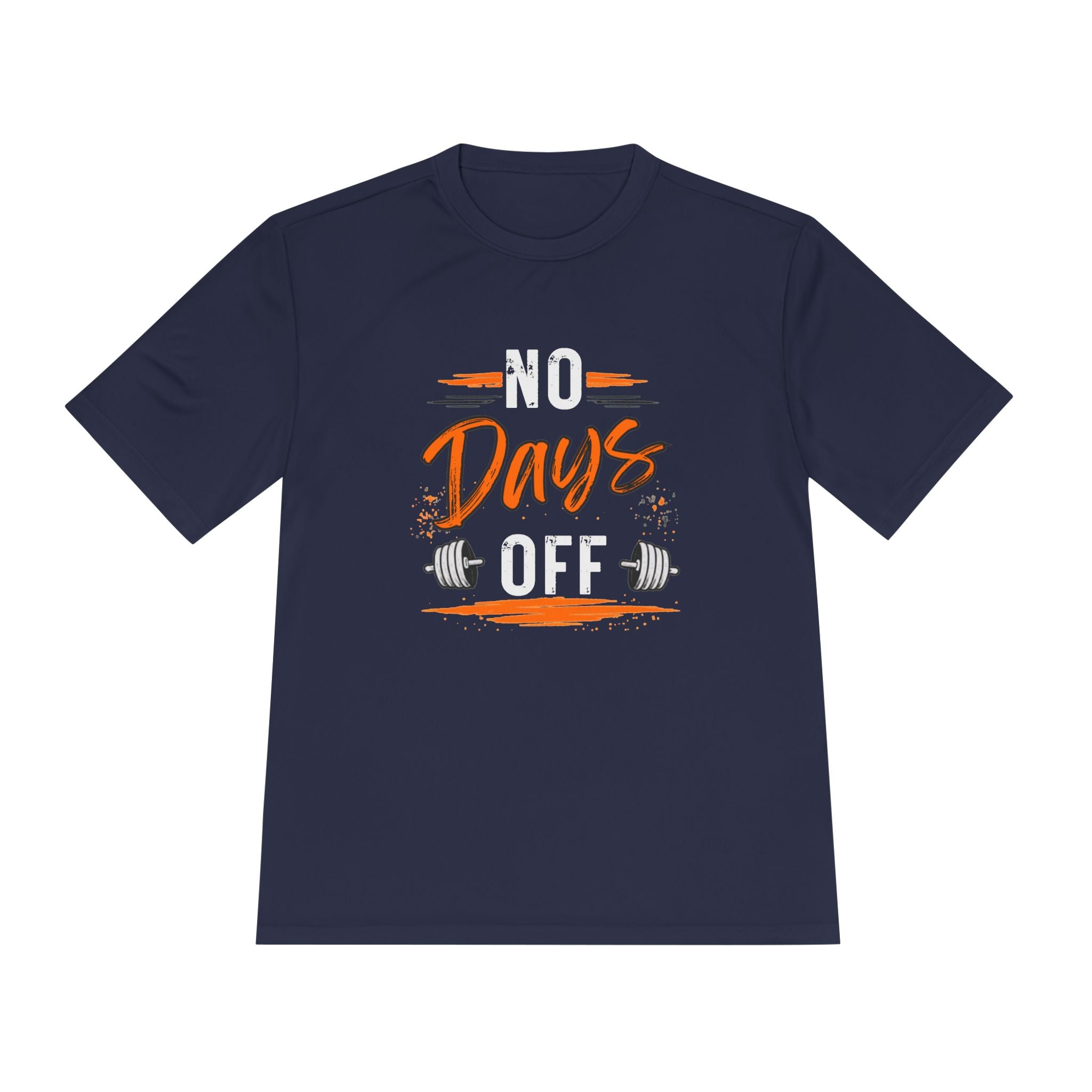 No Days Off | Moisture Wicking Tee