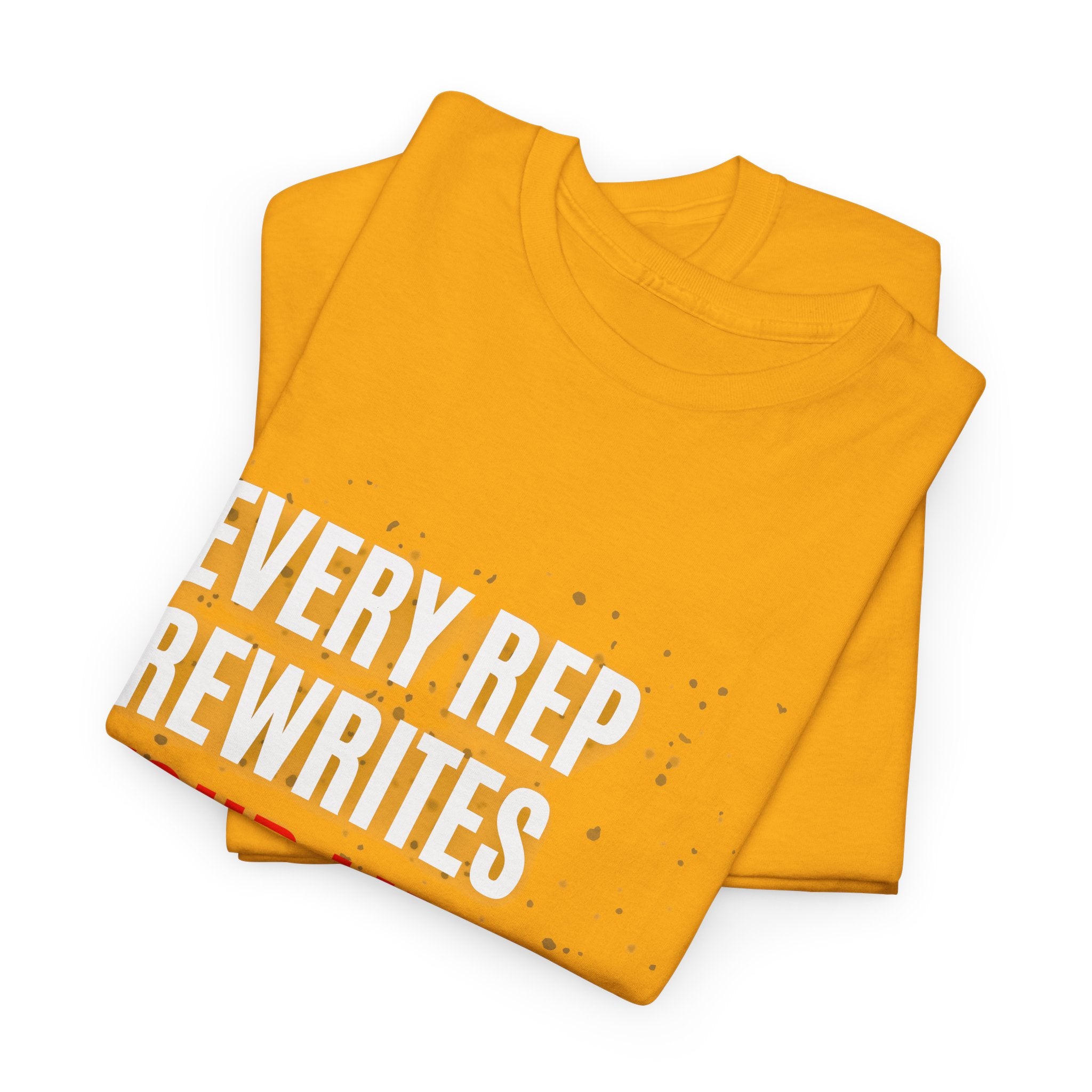 Every Rep Rewrites Your Limits | Motivational Gym T-Shirt