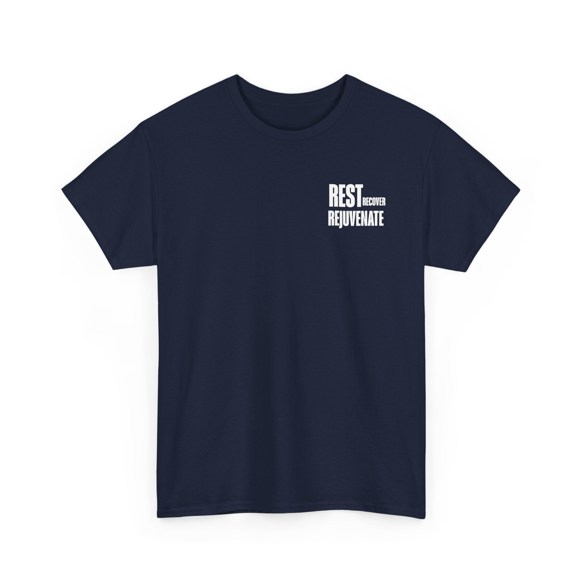 Rest. Rejuvenate. | Graphic T-Shirt
