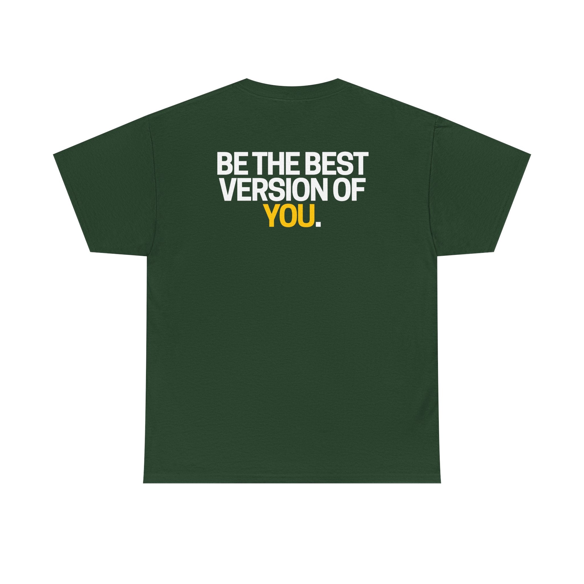 Be The Best Version of You | Motivational T-Shirt