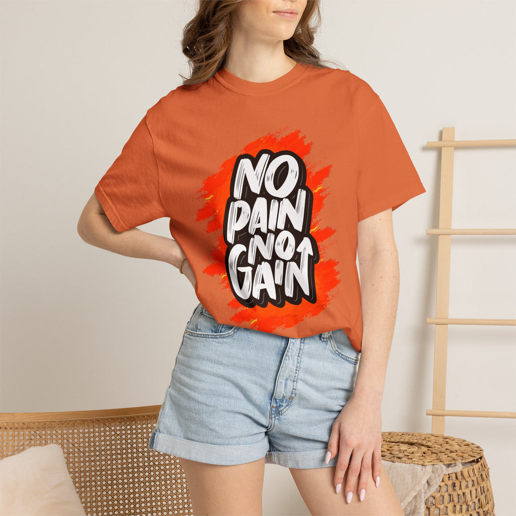 No Pain No Gain | T-Shirt