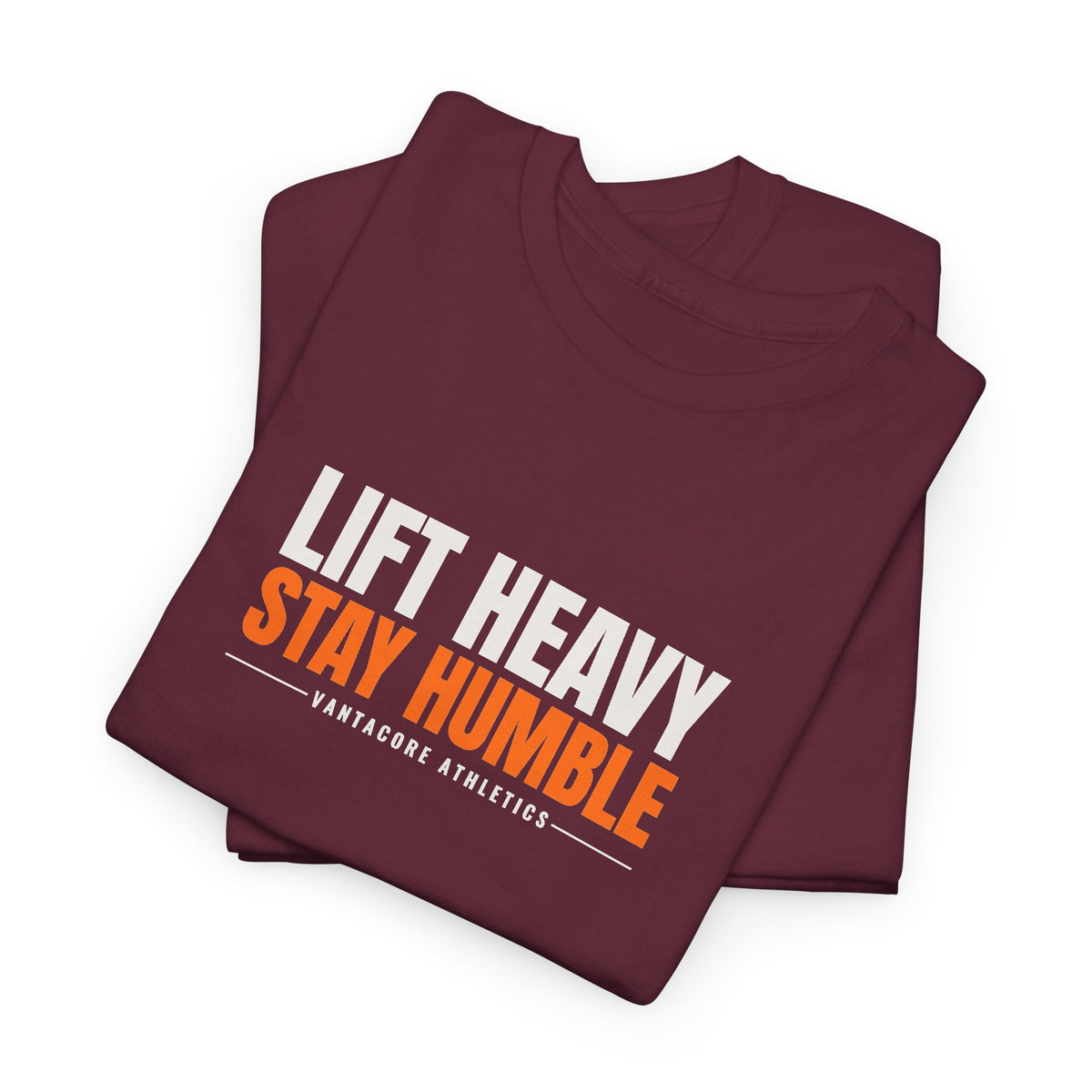 Lift Heavy Stay Humble | Men's Graphic Gym T-Shirt