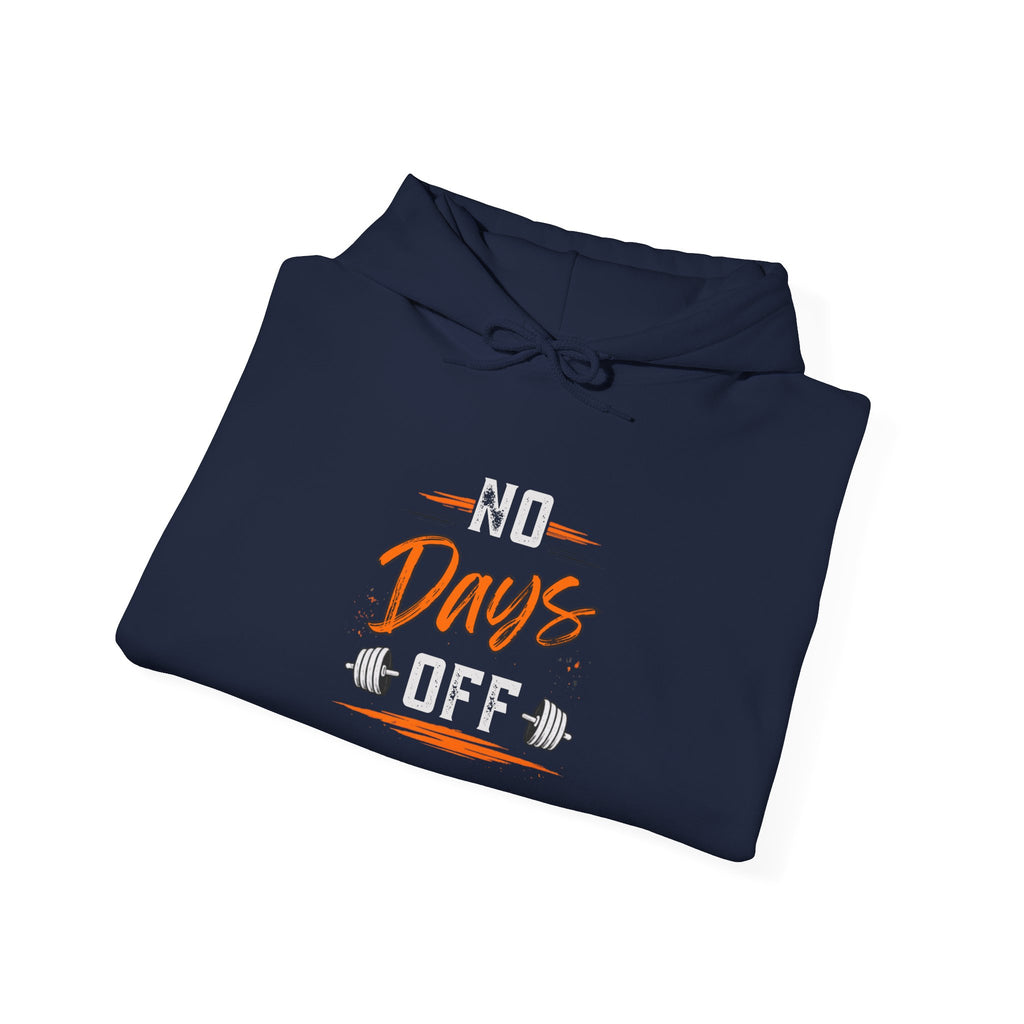 No Days Off | Heavy Hooded Sweatshirt