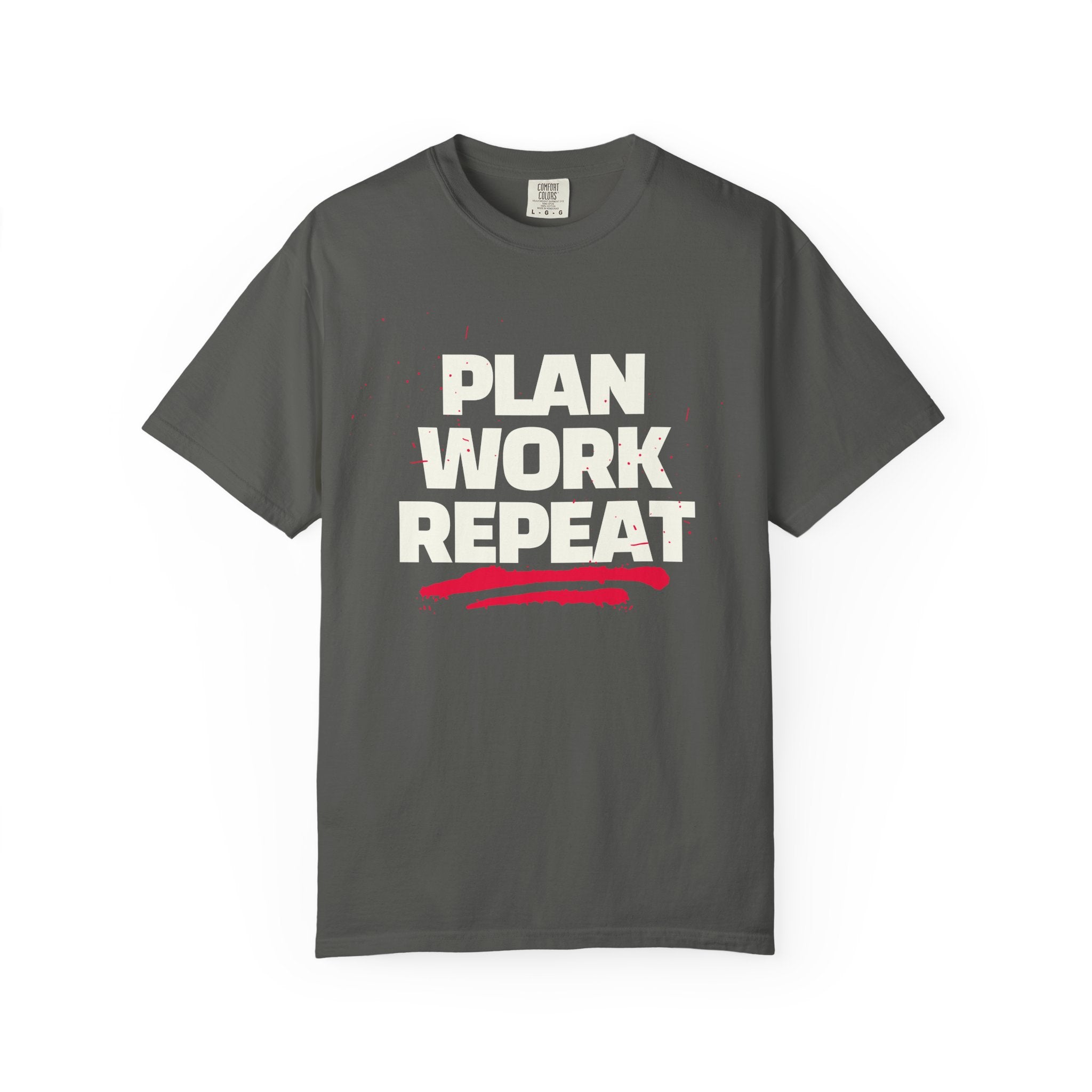 Plan Work Repeat  | Graphic T-Shirt