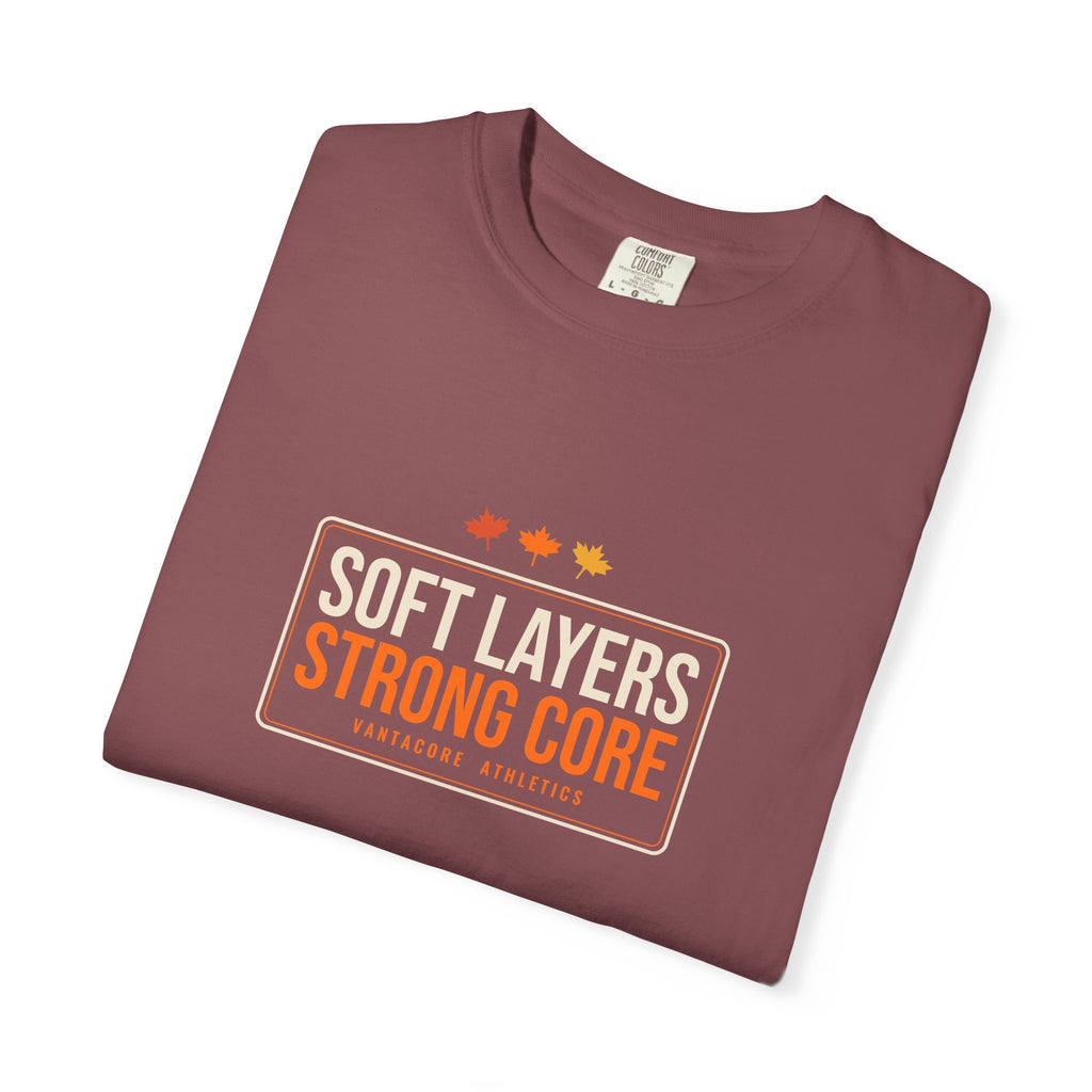 Soft Layers Strong Core | Women's Garment-Dyed Graphic Tee