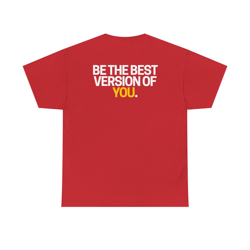 Be The Best Version of You | Motivational T-Shirt