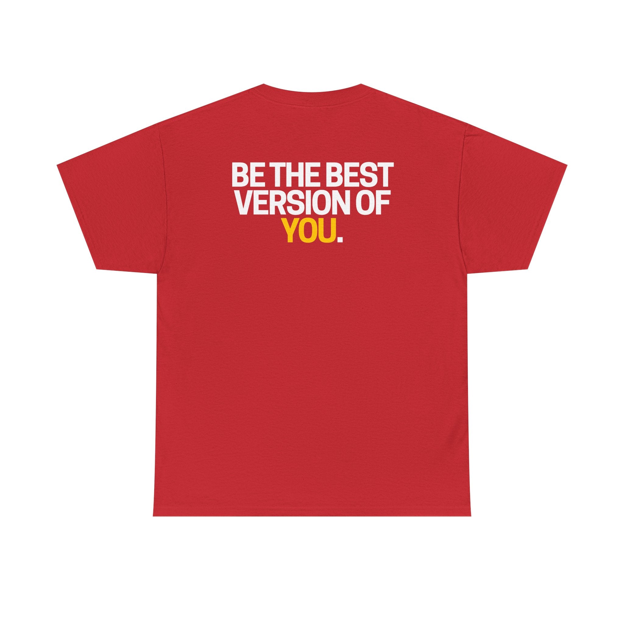 Be The Best Version of You | Motivational T-Shirt