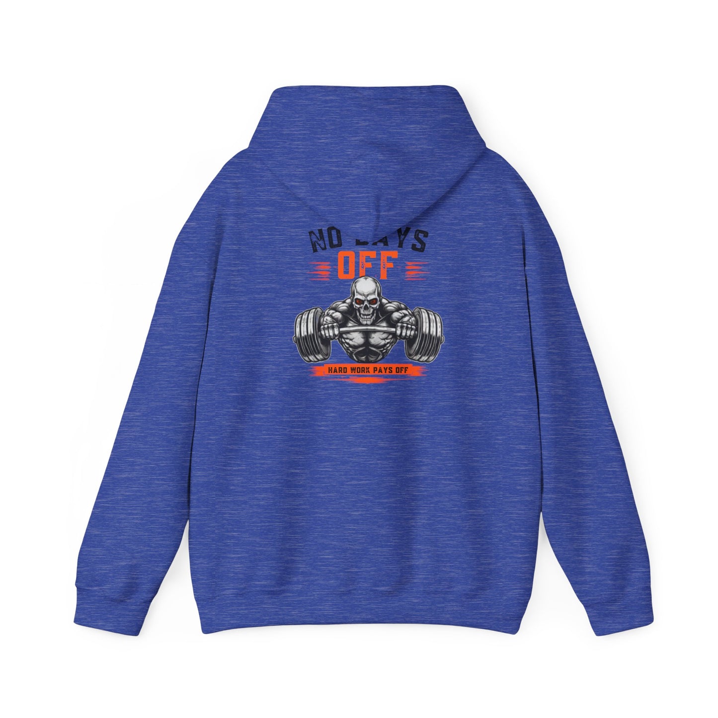 No Days Off | Heavy Hooded Sweatshirt