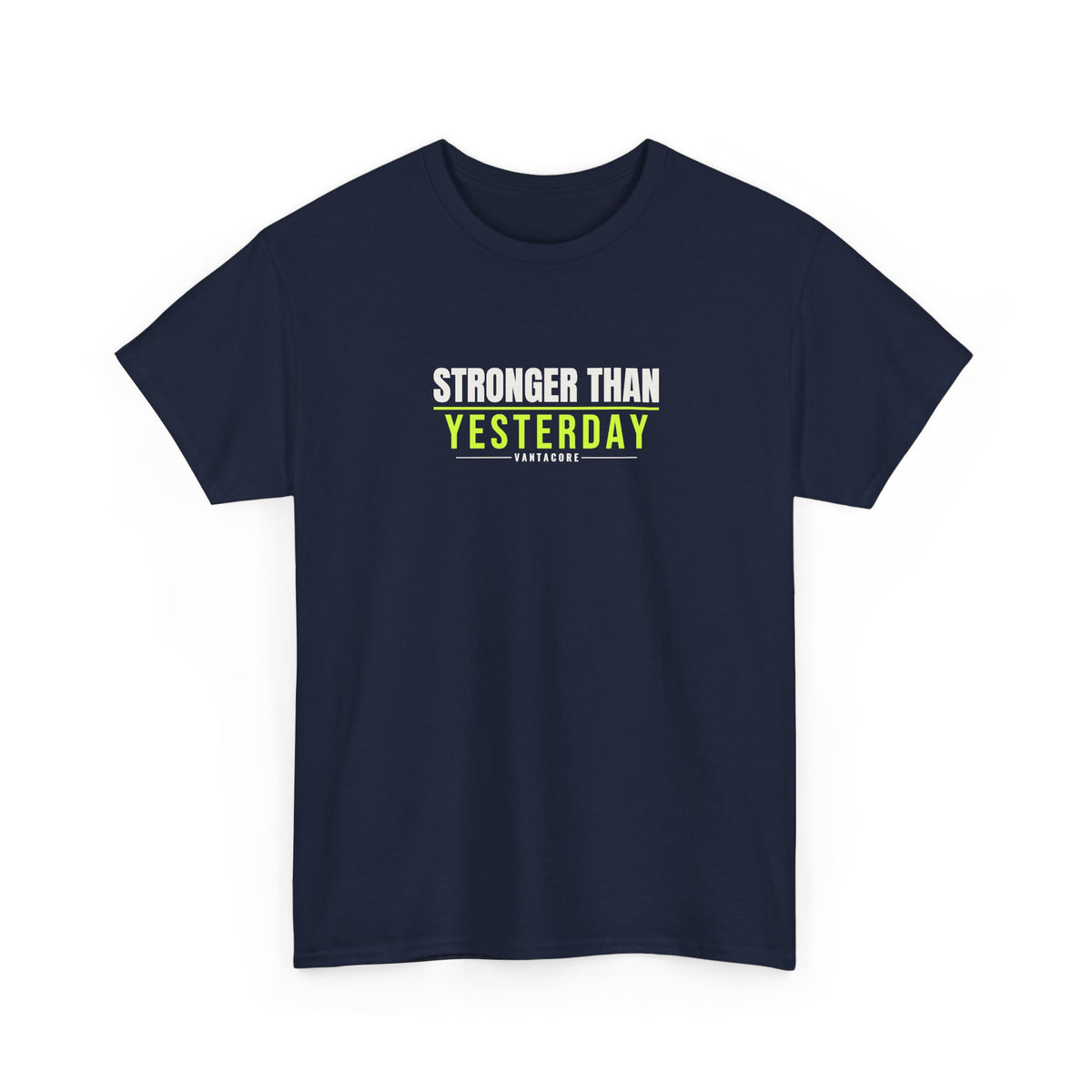 Stronger Than Yesterday | Men's Graphic Gym T-Shirt