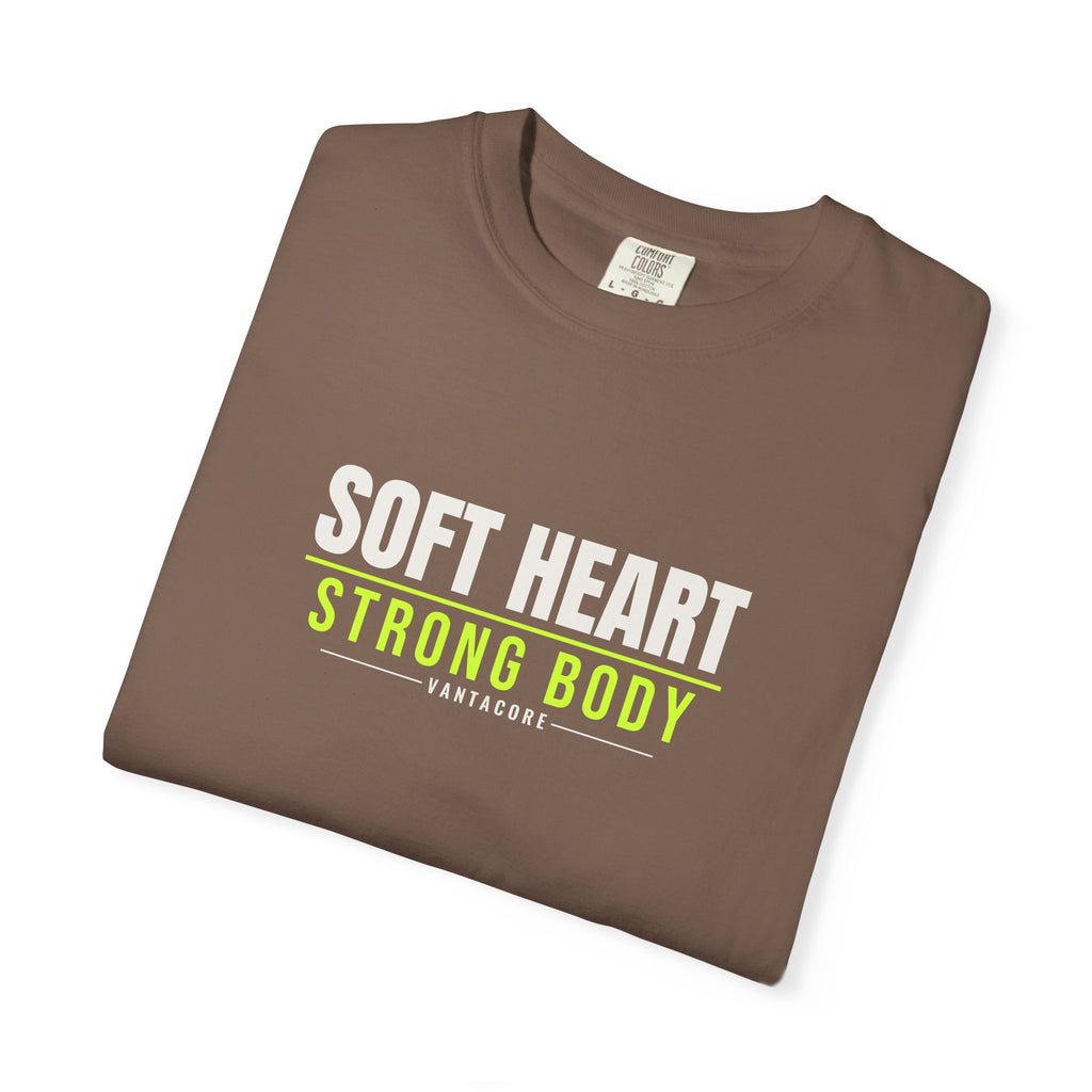 Soft Heart Strong Body | Women's Garment-Dyed Graphic Tee
